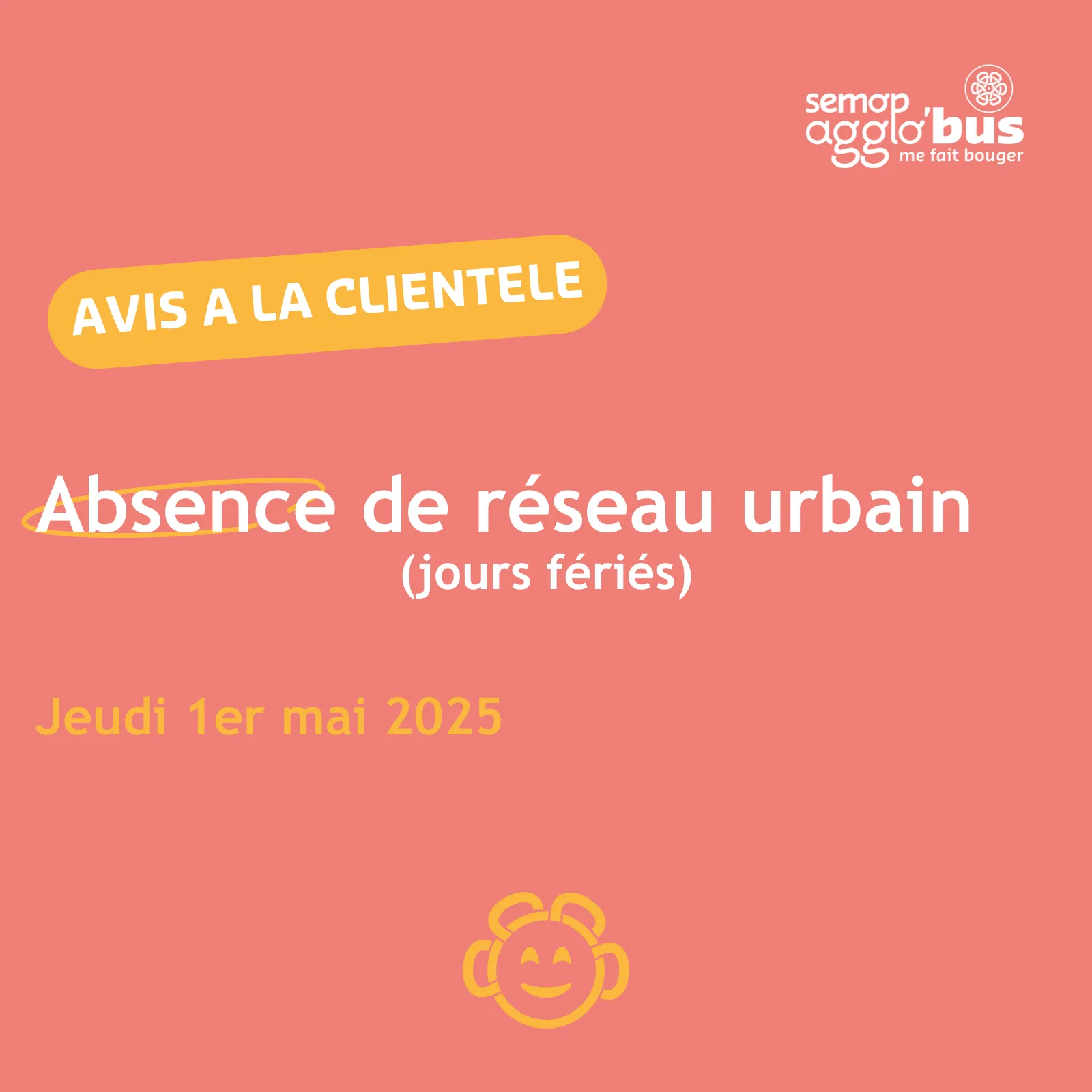 Avis à la clientèle du 1er mai 2025 : absence de réseau urbain les jours fériés.