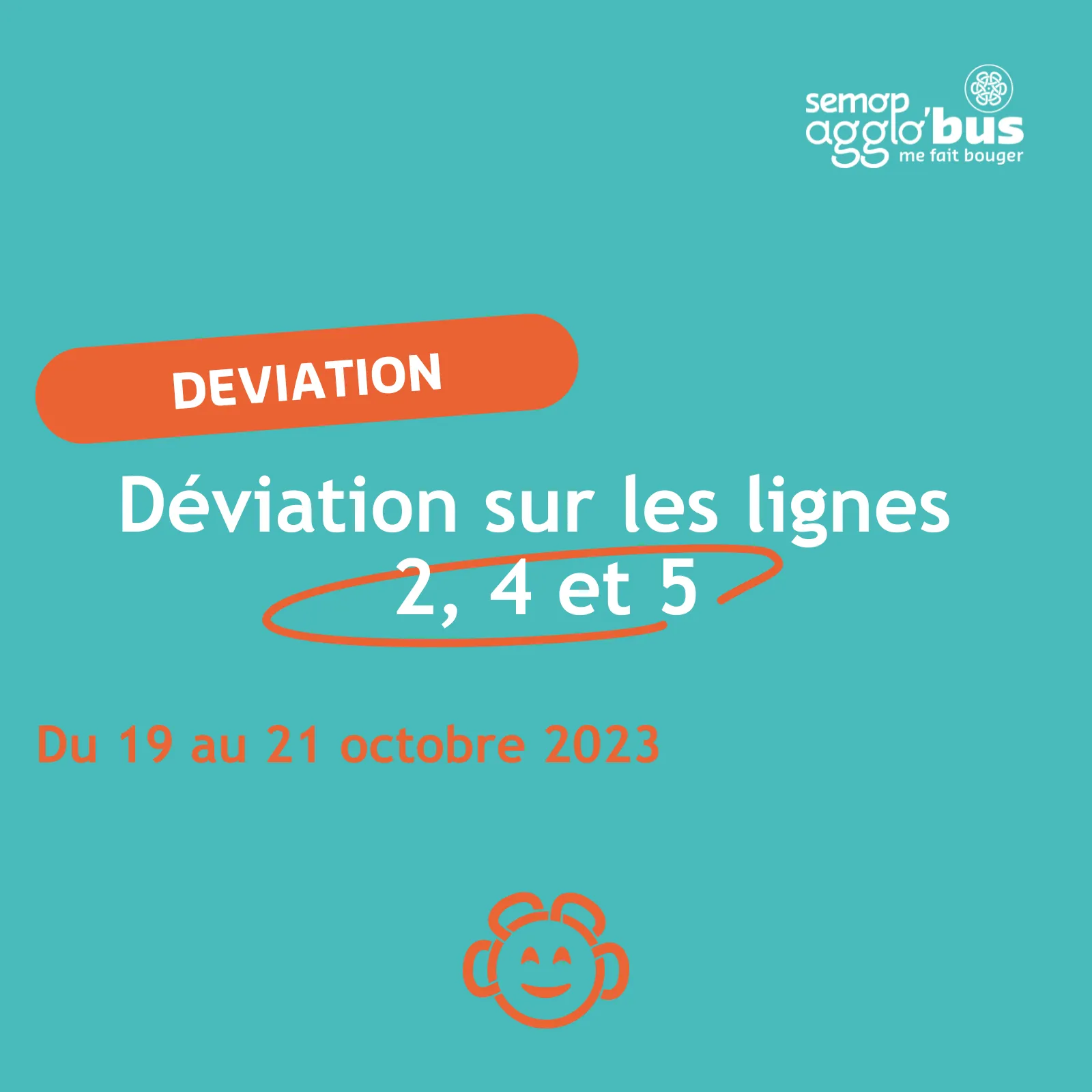 Avis de déviation sur les lignes 2, 4 et 5 du 19 au 21 octobre 2023.