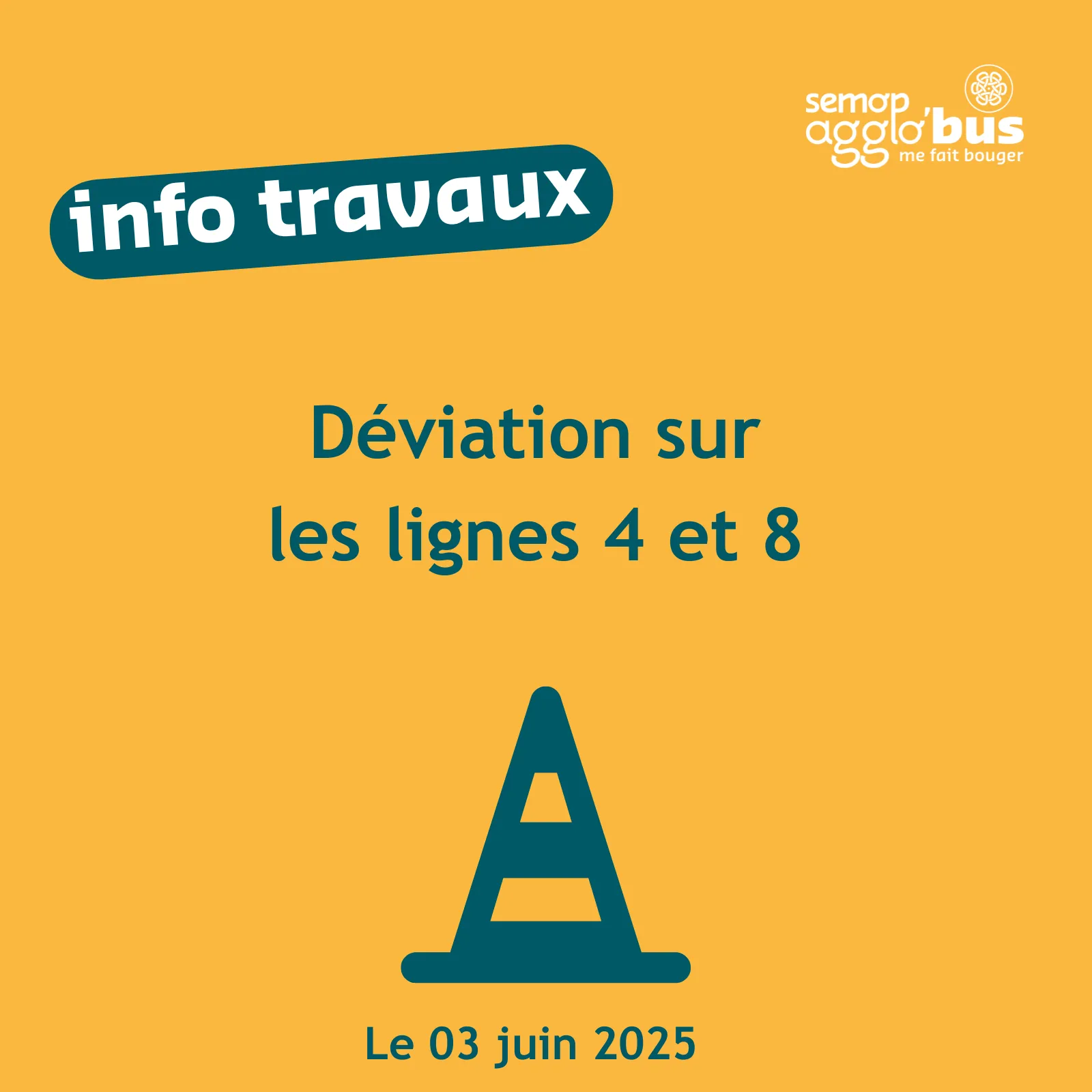 Info travaux du 3 juin 2025 : déviation sur les lignes 4 et 8.