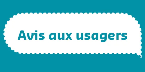 Bandeau « Avis aux usagers ».