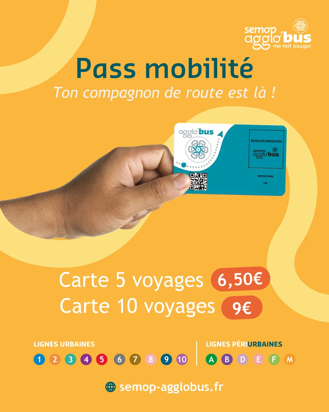 Visuel « Pass mobilité, ton compagnon de route est là ! » : carte 5 voyages à 6,50 € et carte 10 voyages à 9 €, valables sur les lignes urbaines et périurbaines.