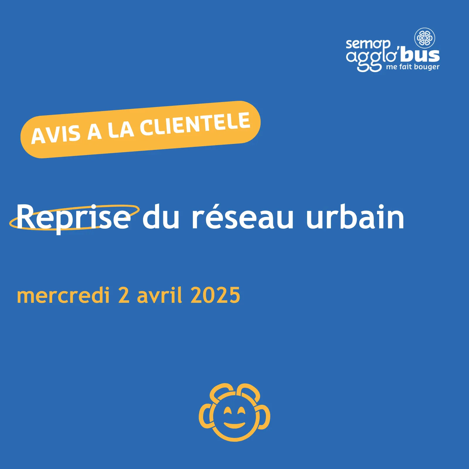 Avis à la clientèle du 2 avril 2025 : reprise du réseau urbain.